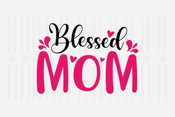 Blessed Mom SVG: A Designer’s Real-World Review