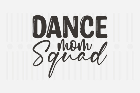 Dance Mom Squad SVG: A Designer’s Real-World Review