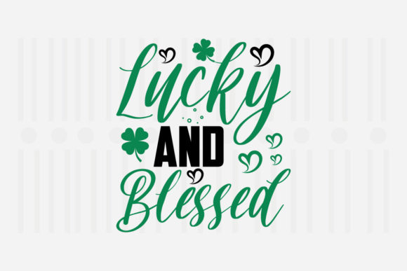 Lucky and Blessed SVG: A Designer’s Review