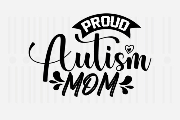 Proud Autism Mom SVG: A Designer’s Review