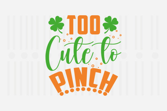Review: Too Cute to Pinch St. Patrick’s SVG for Embroidery