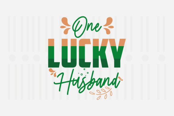 Reviewing One Lucky Husband St. Patrick’s SVG for Embroidery