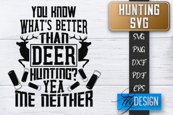 Reviewing the Hunting SVG Hunter SVG Man Quotes Design