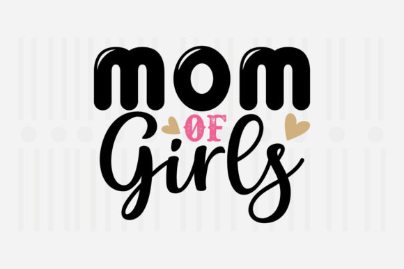 Reviewing the Mom of Girls SVG for Real Embroidery
