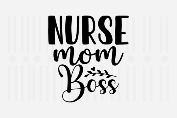 Reviewing the Nurse Mom Boss SVG for Embroidery