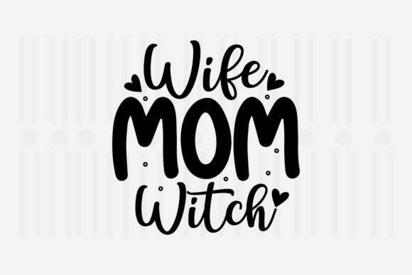 Reviewing the Wife Mom Witch SVG for Embroidery Projects